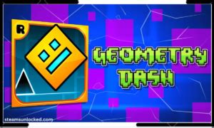 geometry dash steam crack|STEAMUNLOCKED » Free Steam Games Pre.